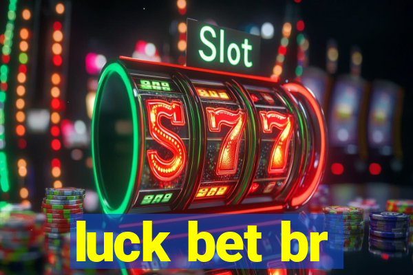 luck bet br