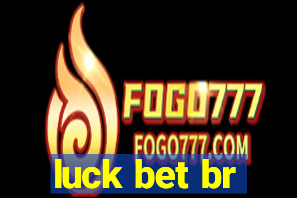 luck bet br