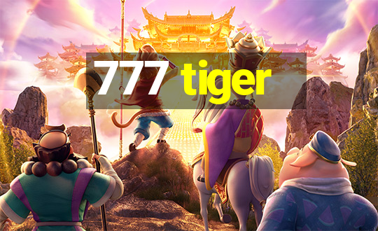 777 tiger