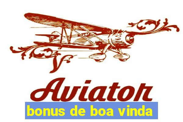 bonus de boa vinda