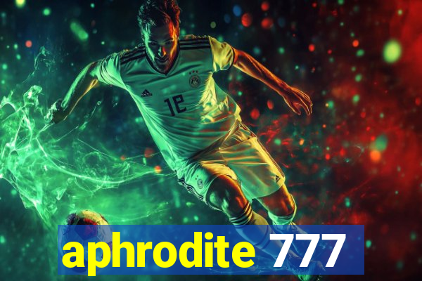 aphrodite 777