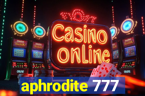 aphrodite 777