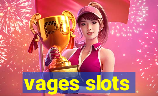 vages slots