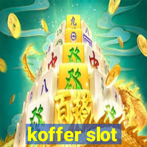 koffer slot