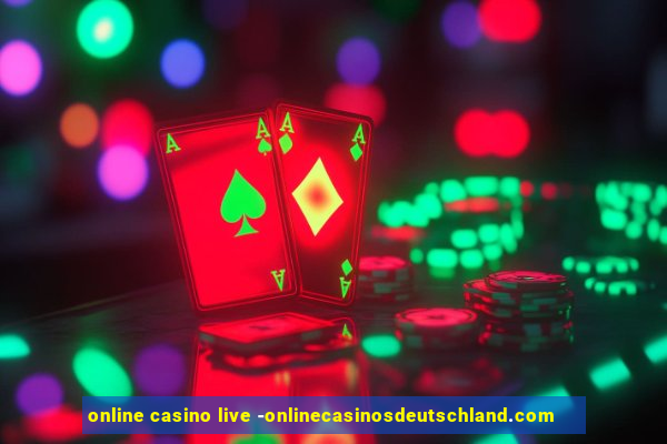 online casino live -onlinecasinosdeutschland.com