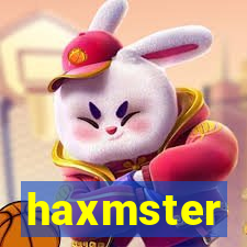 haxmster