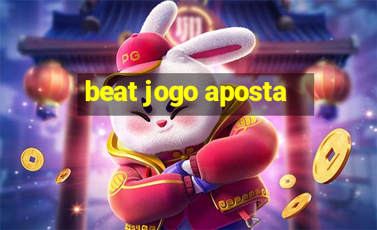 beat jogo aposta