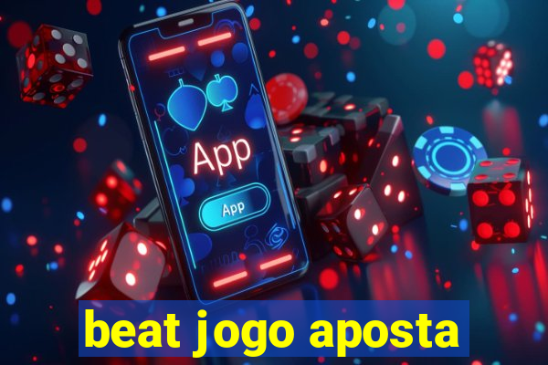 beat jogo aposta