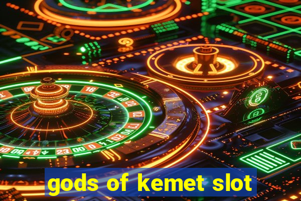 gods of kemet slot