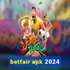 betfair apk 2024