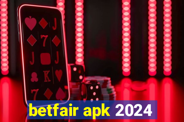 betfair apk 2024