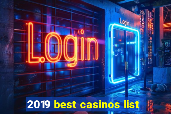 2019 best casinos list