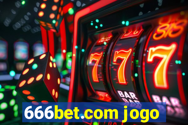 666bet.com jogo