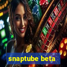 snaptube beta