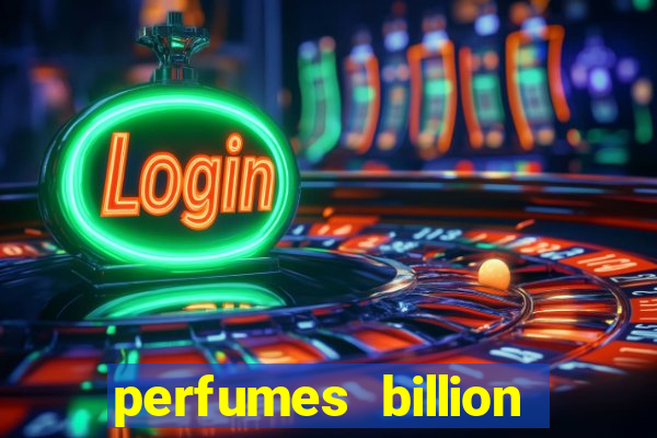 perfumes billion casino royal