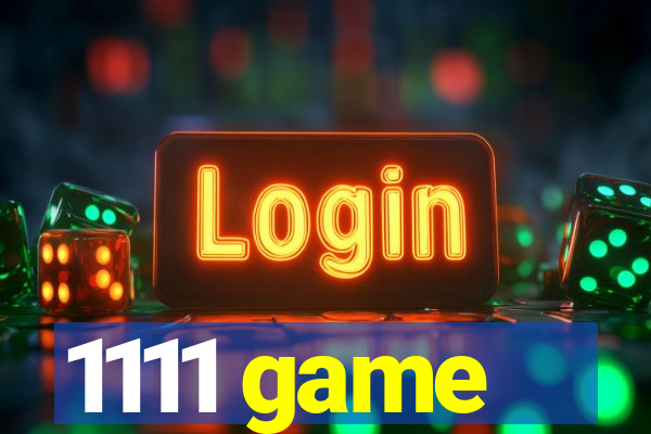 1111 game