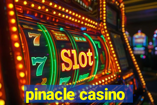 pinacle casino