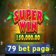 79 bet paga