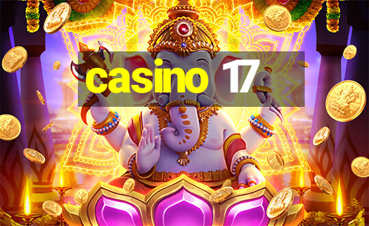 casino 17