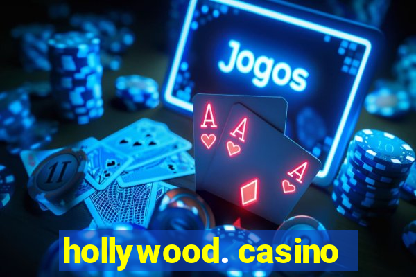 hollywood. casino