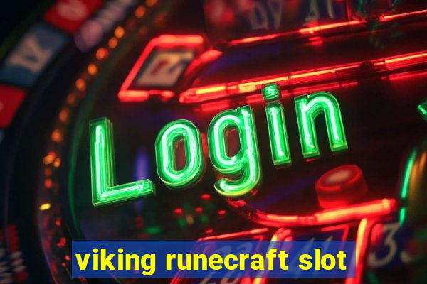 viking runecraft slot