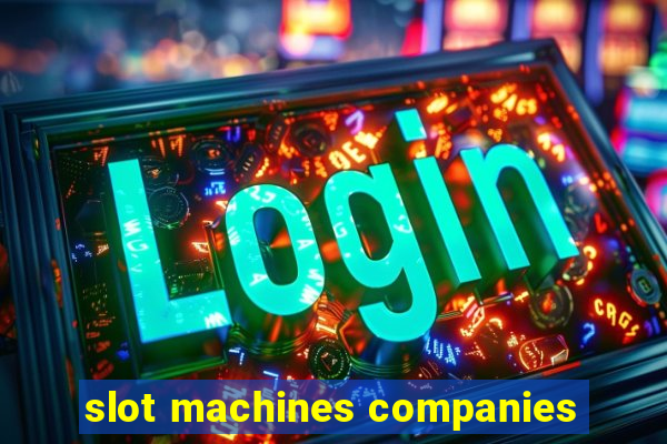 slot machines companies