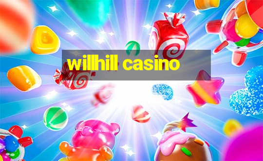 willhill casino