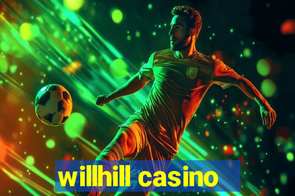 willhill casino