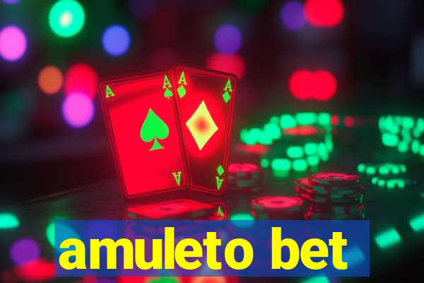 amuleto bet