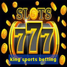 king sports betting