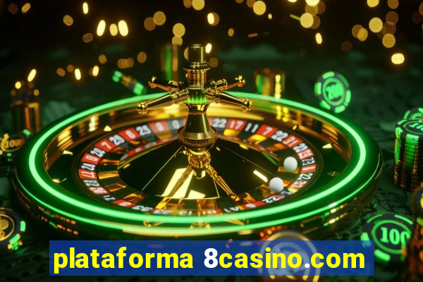 plataforma 8casino.com