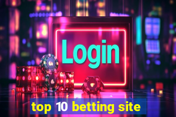 top 10 betting site