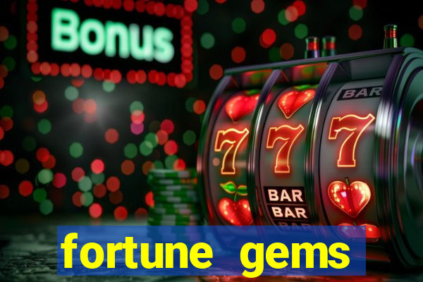 fortune gems slot-tada jogos