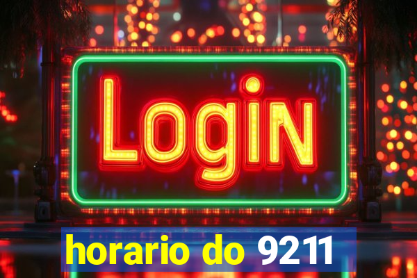 horario do 9211