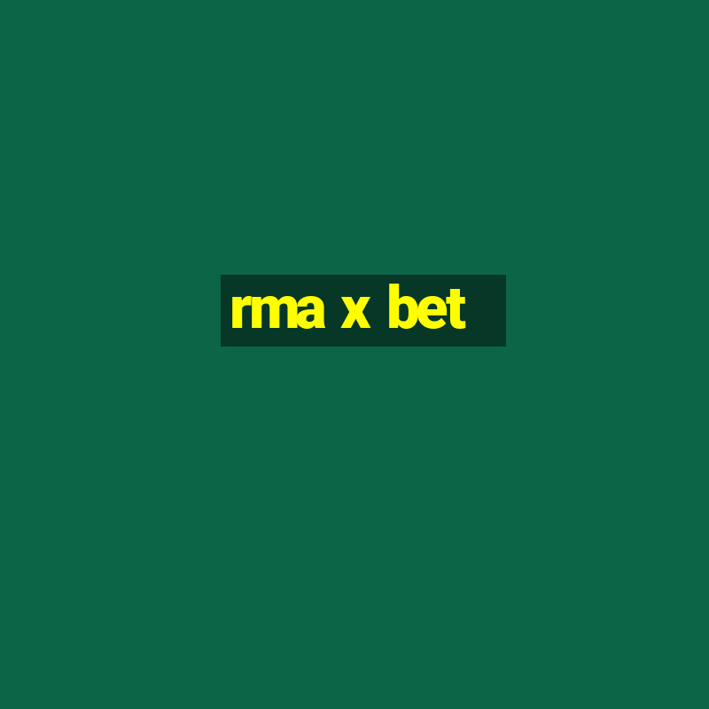 rma x bet