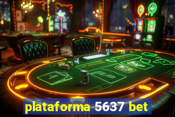 plataforma 5637 bet