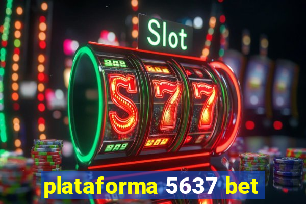 plataforma 5637 bet