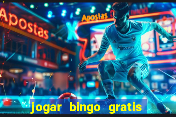 jogar bingo gratis no lotoplay