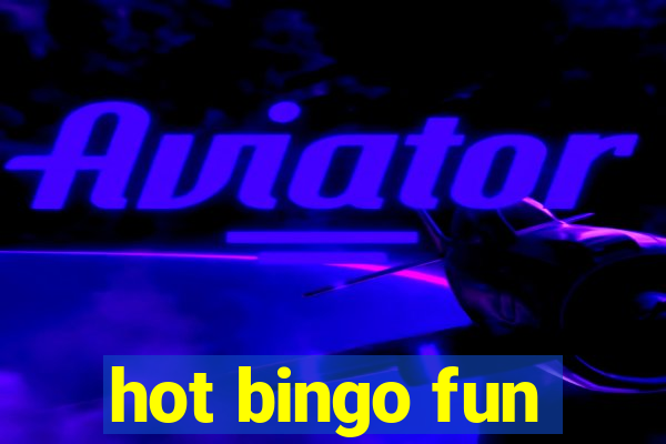 hot bingo fun