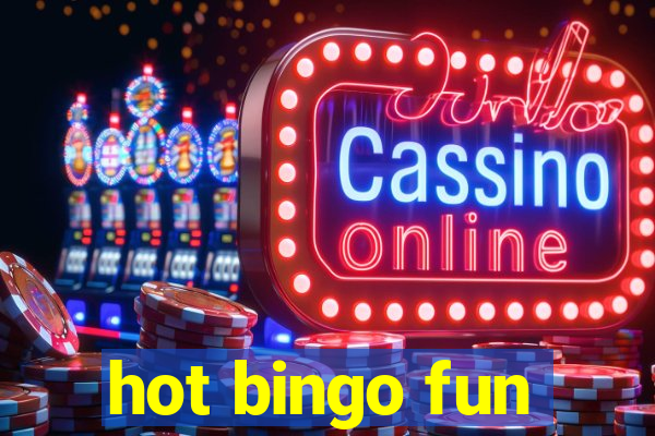 hot bingo fun