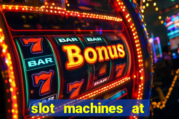 slot machines at winstar casino