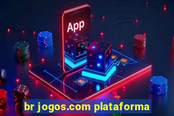 br jogos.com plataforma