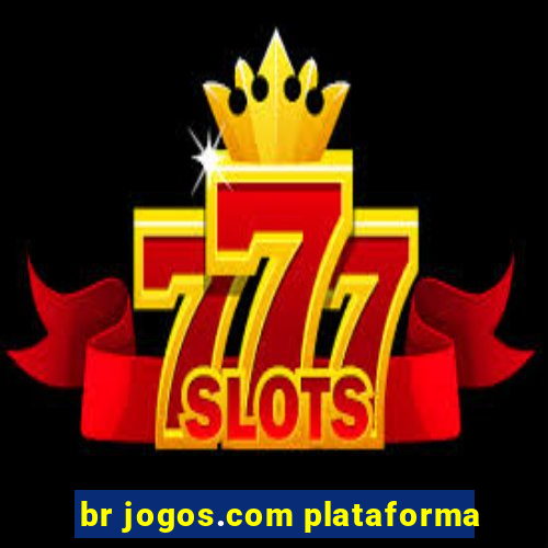 br jogos.com plataforma