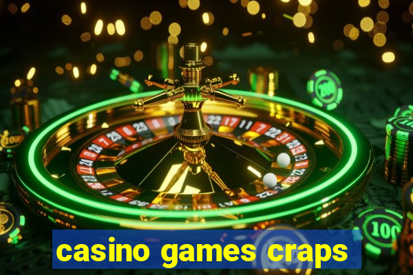 casino games craps