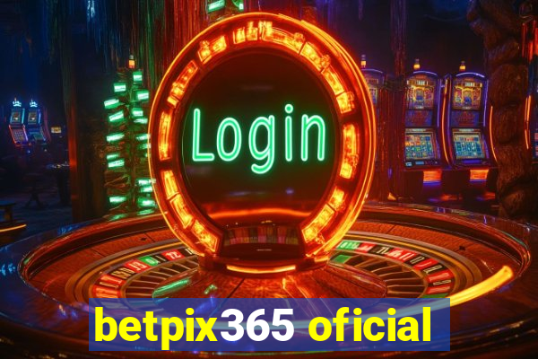 betpix365 oficial