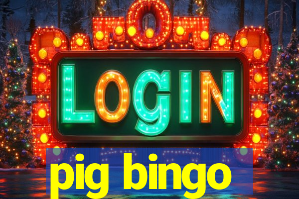 pig bingo