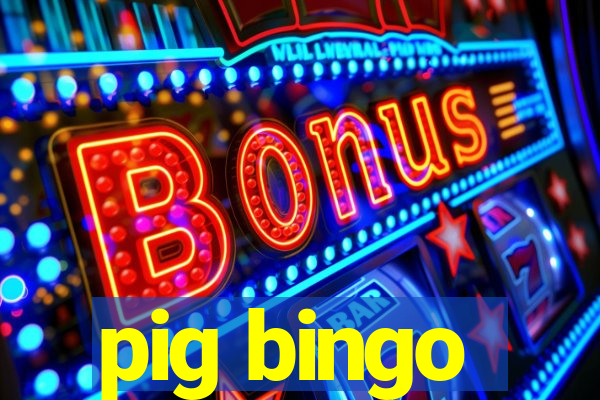 pig bingo