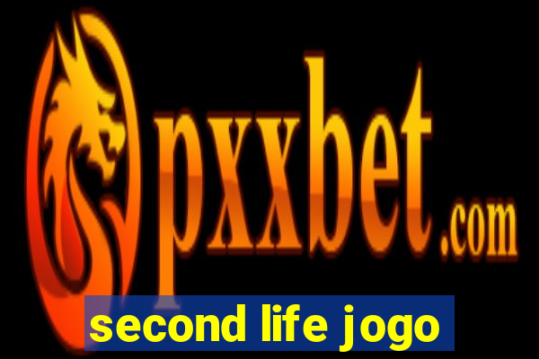 second life jogo