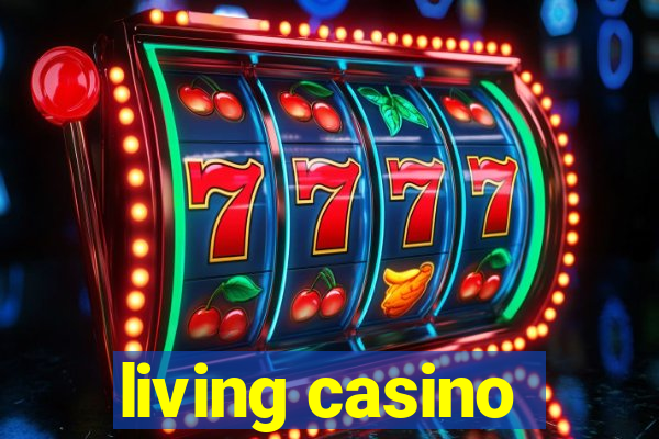 living casino