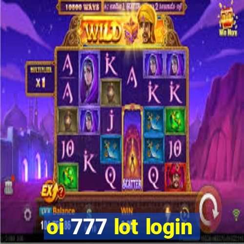 oi 777 lot login